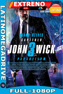 John Wick 3: Parabellum 3 (2019) Latino HD [1080P] [GoogleDrive] [Mega] DizonHD