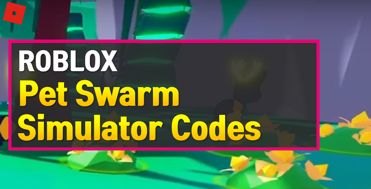 Códigos do Simulador Roblox Pet Swarm (março de 2021)