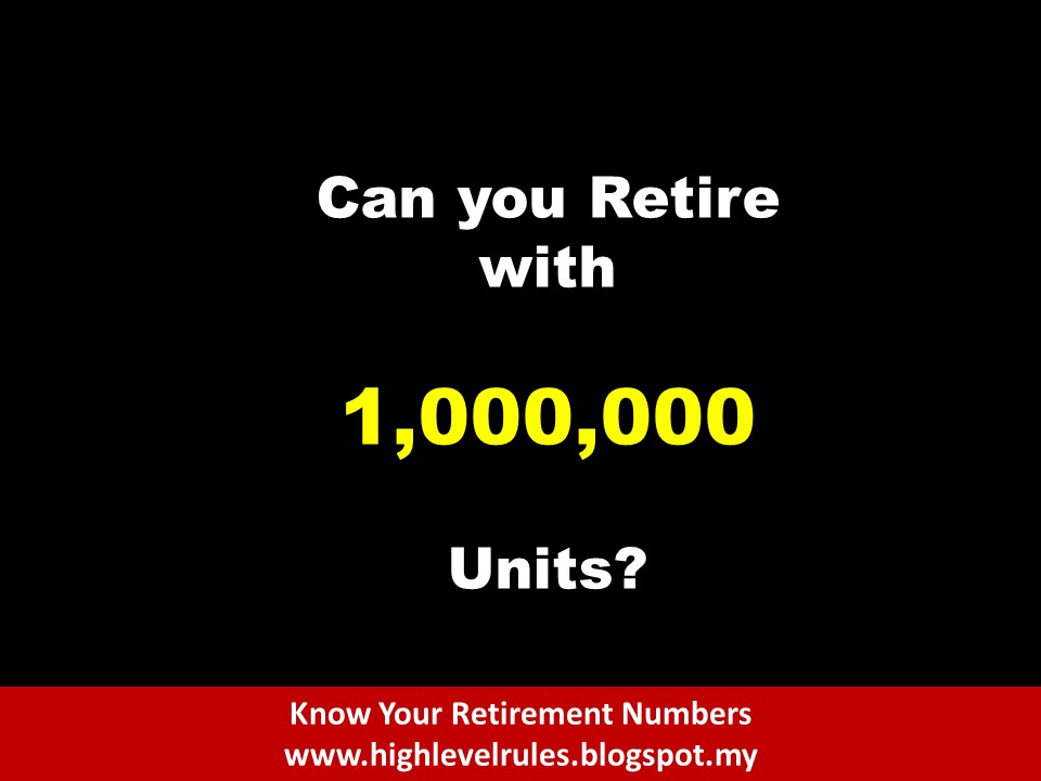 High Level Rules 152) Can You Retire with 1 Million Units?