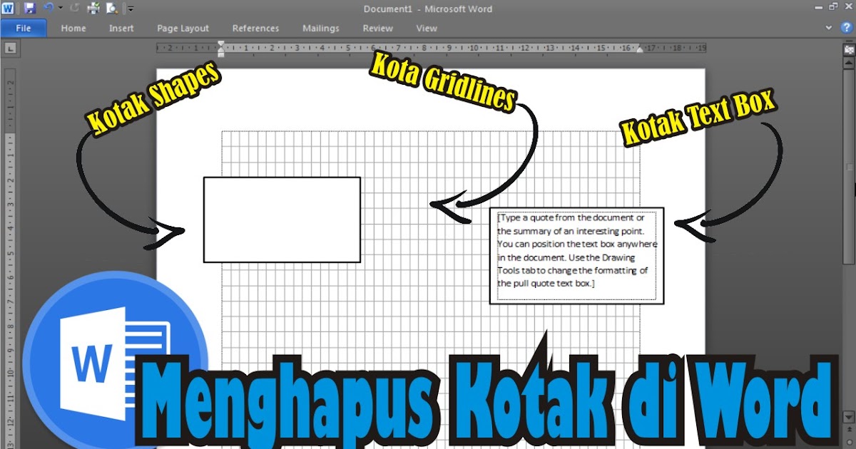 Cara Menghilangkan Kotak (Kotak Shapes, Kotak Text Box, Kotak Gredlines