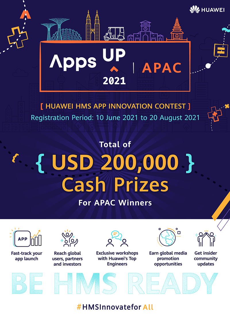 Huawei Mobile Services announced AppsUP 2021, an annual innovation contest for developers worldwide