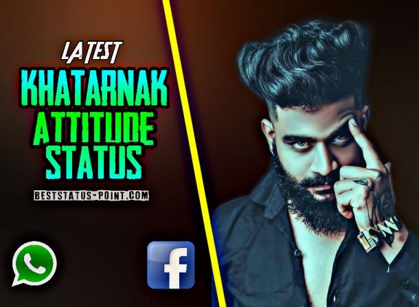 771+ Khatarnak Attitude Status (TOP 2023) Badmashi & Bhaigiri Status