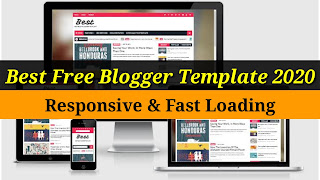 Best Free Responsive, Fast Loading Blogger Template 2020