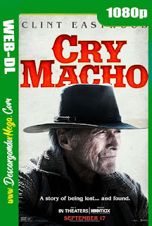 Cry Macho (2021) HD 1080p Latino