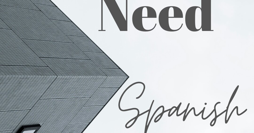 Need In Spanish Need In Spanish