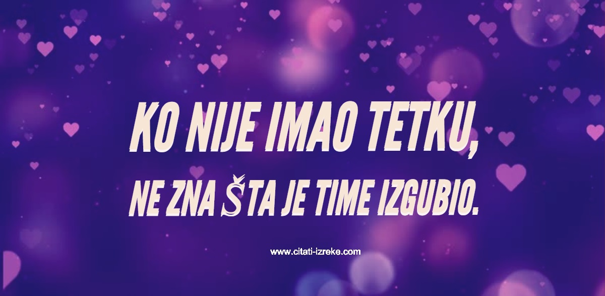 Tetka Citati Sa Slikama Citati I Izreke Sa Slikama