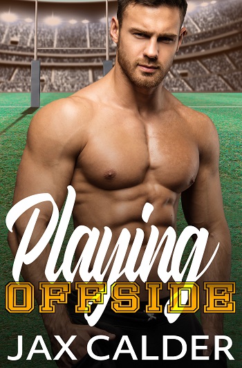 Playing Offside by Jax Calder