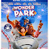 Wonder Park Pre-Orders Available Now! Releasing on Blu-Ray, and DVD 
