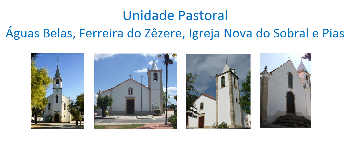 Unidade Pastoral - Águas Belas, Ferreira do Zêzere, Igreja Nova do Sobral, Pias