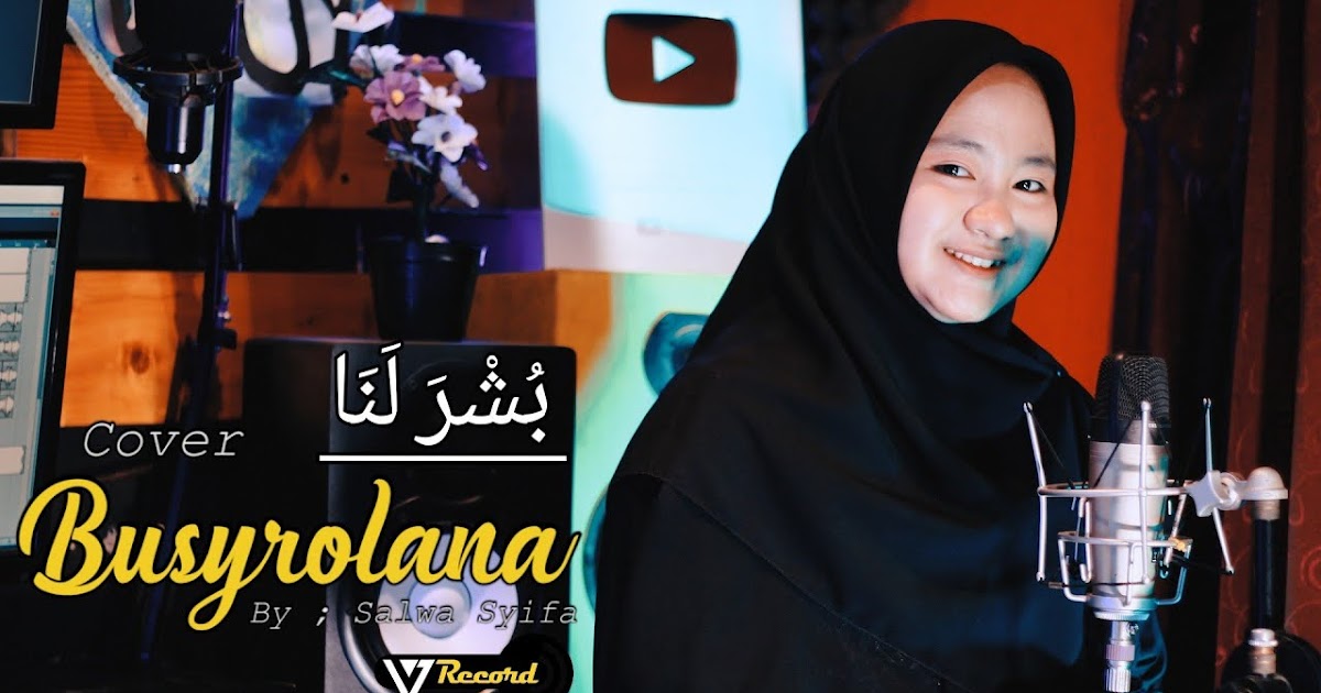 Busyrolana (بشری لنا) Salwa Syifa Gita Religi