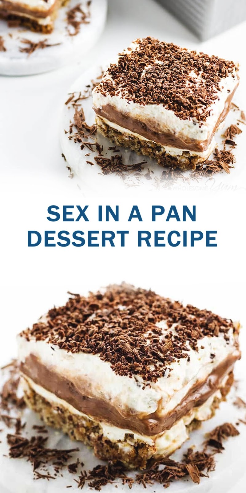 SEX IN A PAN DESSERT RECIPE