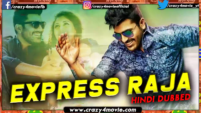Express Raja Hindi Dubbed Movie Express Raja Movie In Hindi Release Date Watch express raja full movie in hd. express raja hindi dubbed movie