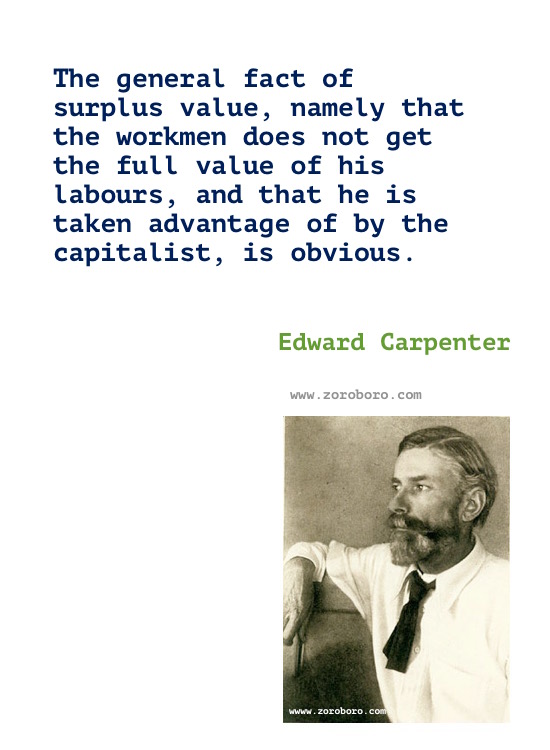 Edward Carpenter Quotes, Edward Carpenter Writings, Edward Carpenter Books Quotes