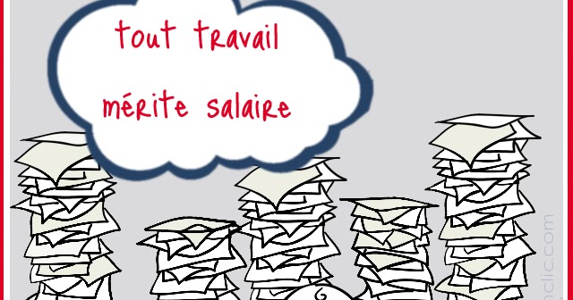 Le Fle En Un Clic Expression Tout Travail Merite Salaire