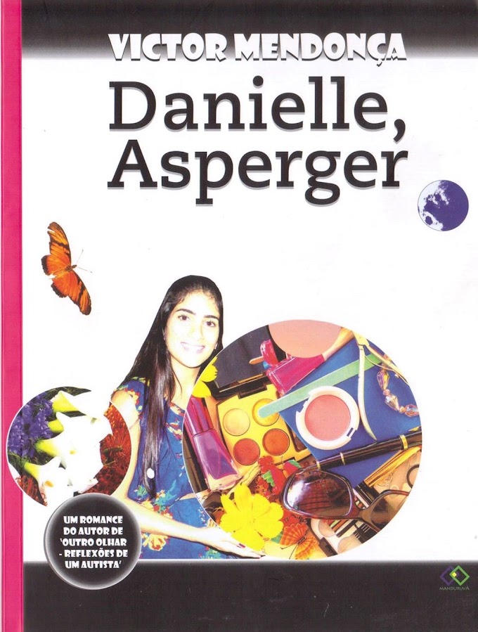 Dica de Leitura -> Danielle, Asperger