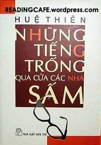 Những Tiếng Trống Qua Cửa Các Nhà Sấm - Huệ Thiên