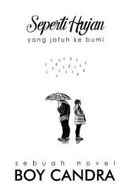 Resensi Novel Seperti Hujan Yang Jatuh Ke Bumi