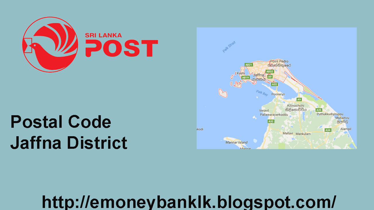 Sri Lanka Jaffna District Postal Codes E Money Lanka