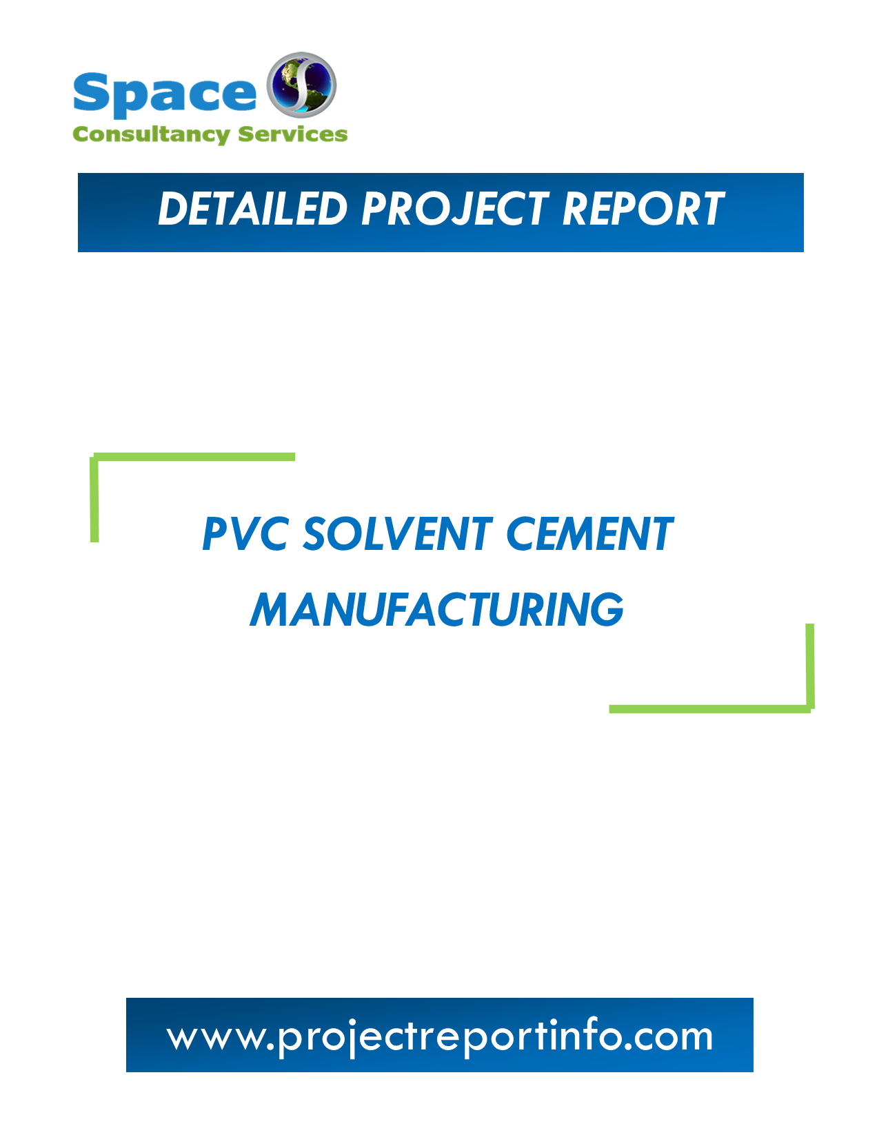 Project Report on PVC Solvent Cement Manufacturing - Space Consultancy