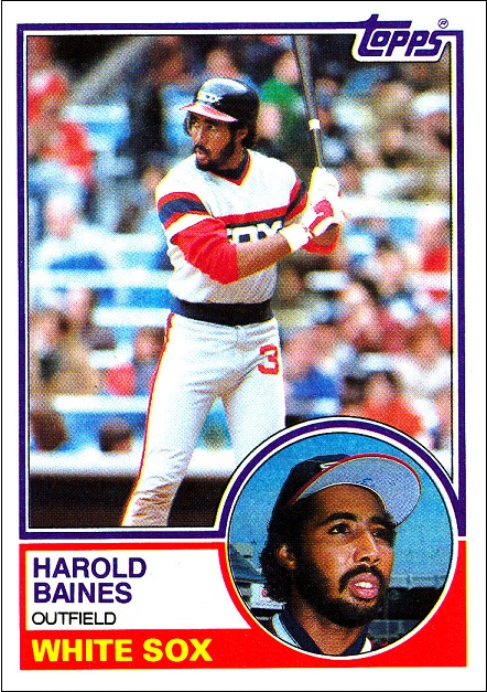 1983 Topps Blog: #177 Harold Baines - Chicago White Sox