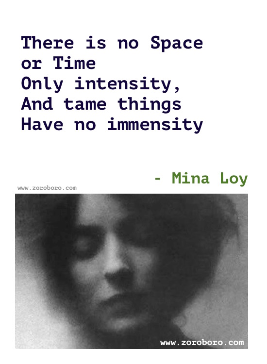 Mina Loy Quotes, Mina Loy Poems, Mina Loy Love Poetry, Poems Of Mina Loy, Women Quotes, Feminism Quotes, Life Quotes, Mina Loy