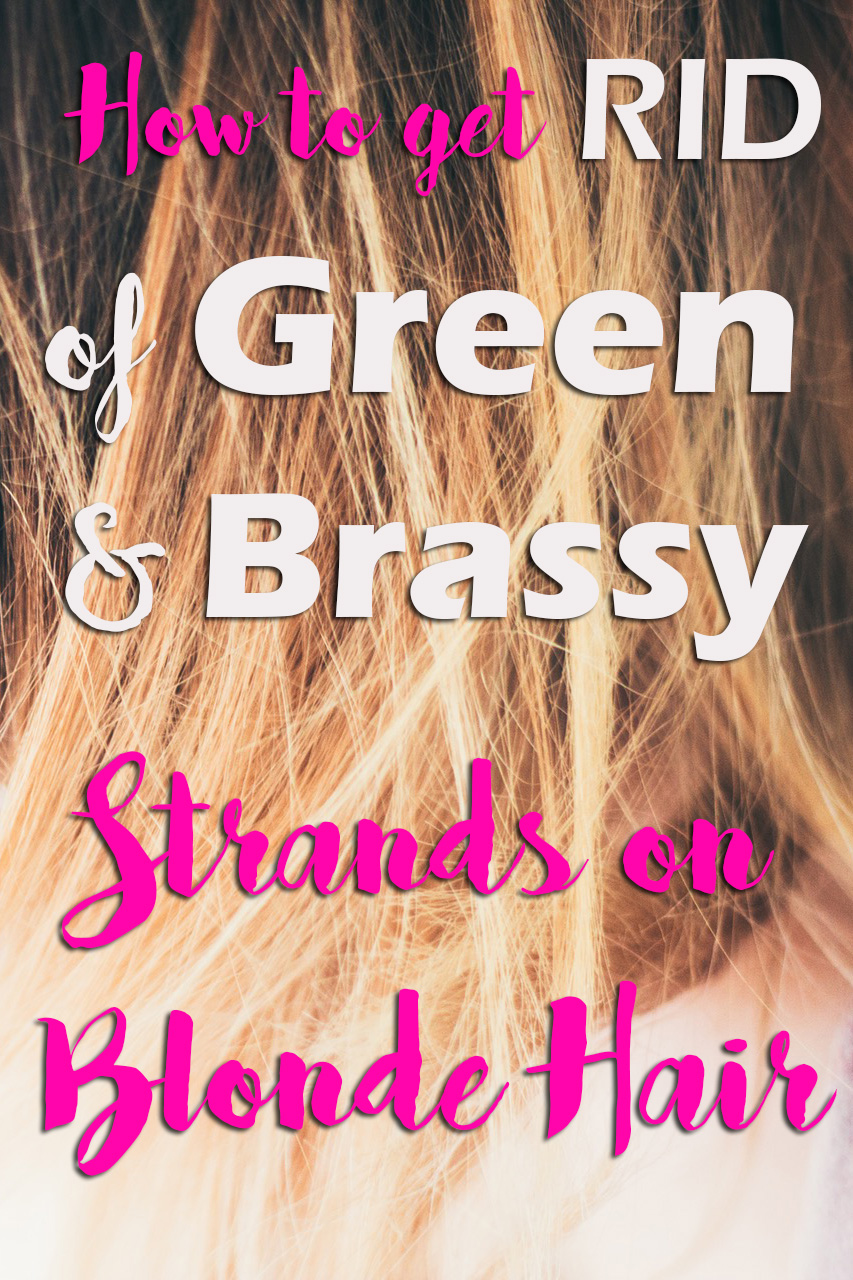 Piaya Diary How To Get Rid Of Green And Brassy Strands On Blonde Hair