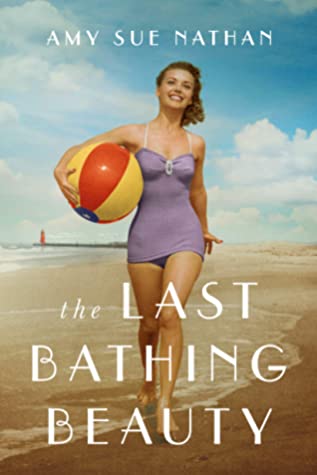 Review: The Last Bathing Beauty by Amy Sue Nathan