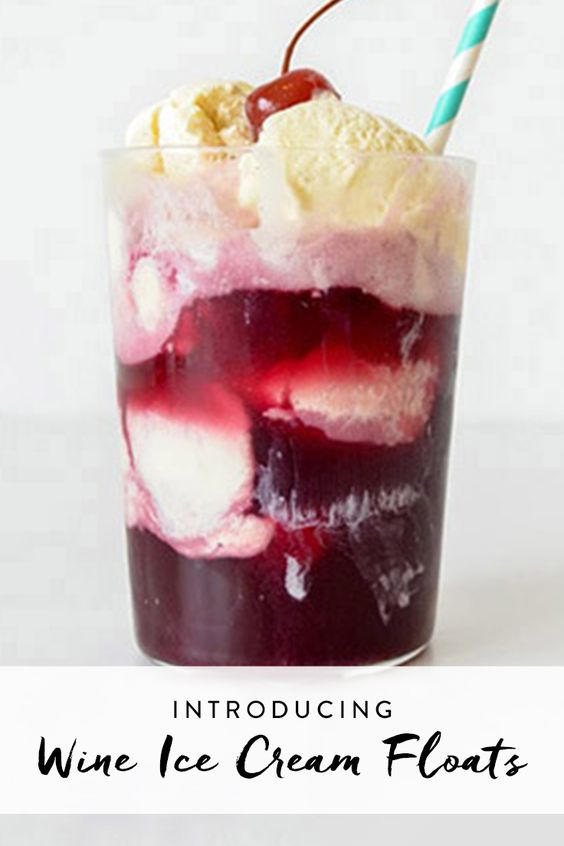 Introducing Wine IceCream Floats YvonneFoodMaffei