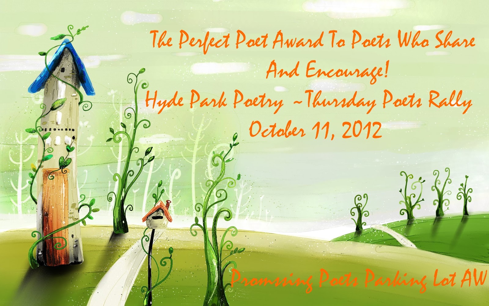 Hyde Park Poetry The Perfect Poet Award For Week 74 Enjoy 