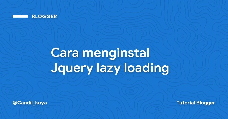 Cara menginstal Jquery lazy loading