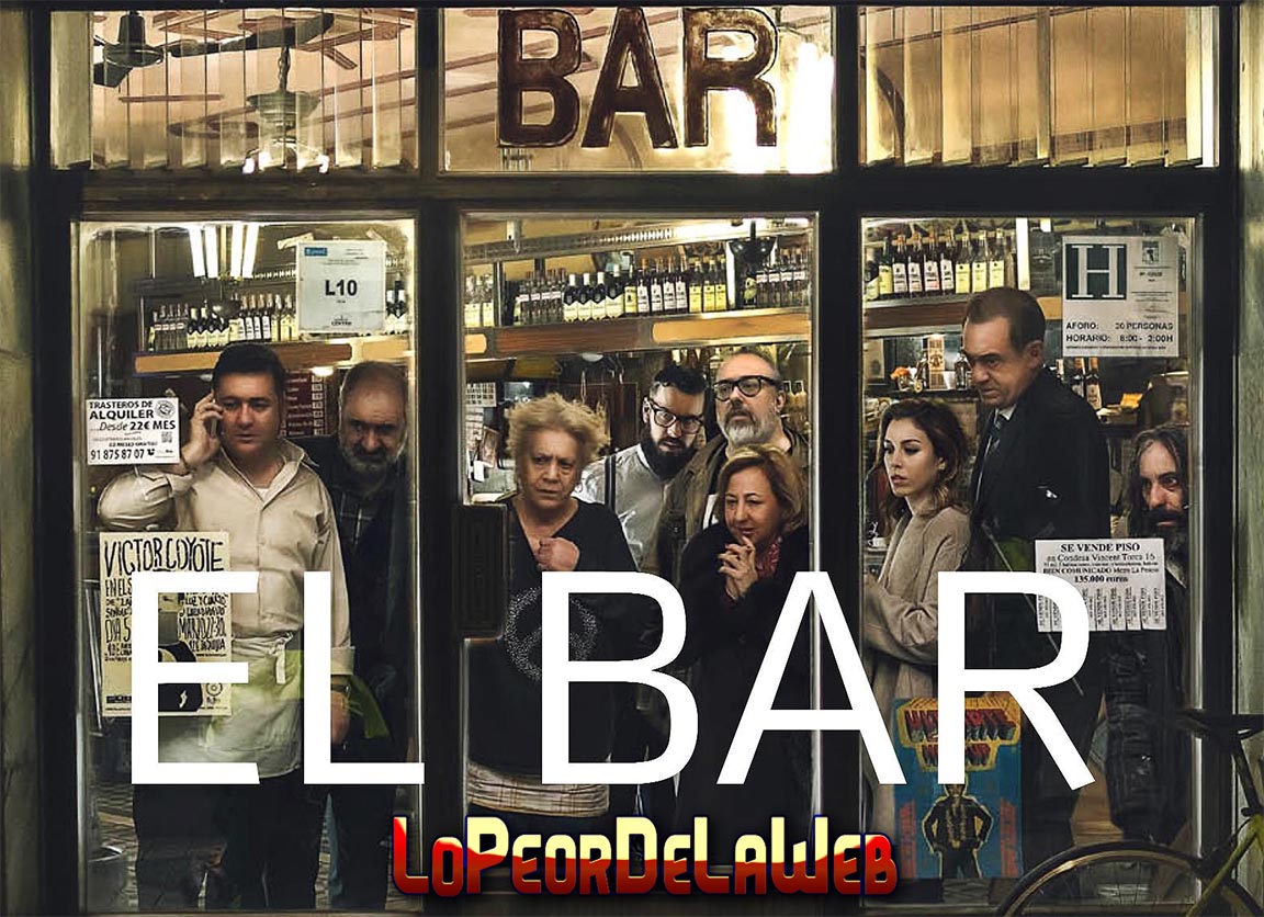 El Bar ( 2017 / Álex de la Iglesia )