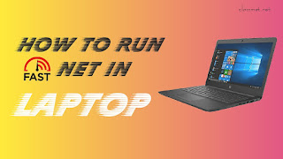 Laptop में fast net कैसे चलाएं, Mobile Me Internet Speed Kaise Badhaye, Internet Speed कैसे बढ़ाये, fast net