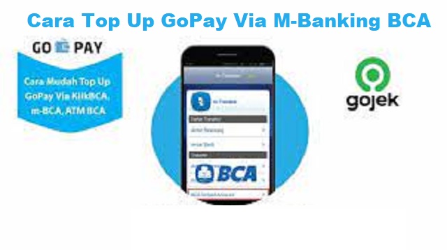 Cara Top Up GoPay Via M-Banking BCA