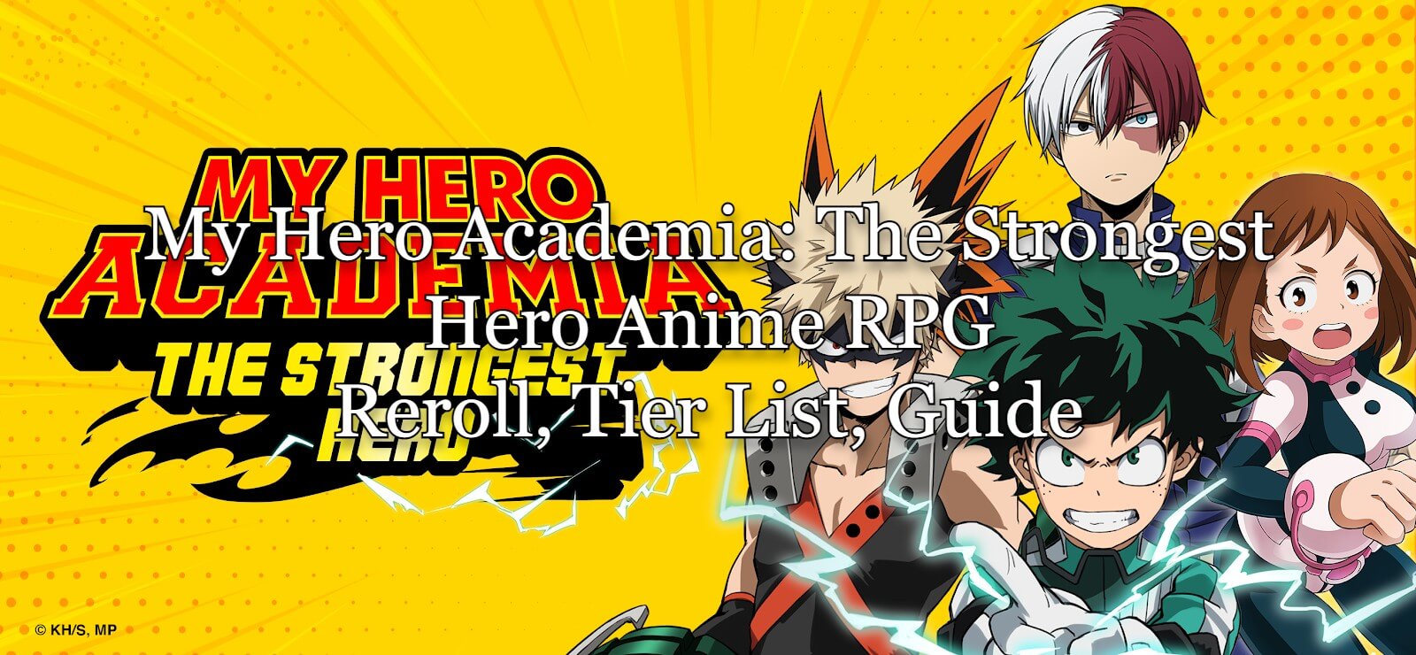 My Hero Academia The Strongest Hero - Tier List, Reroll, Guide