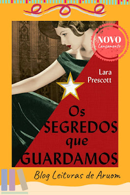 LANÇAMENTO: Os Segredos Que Guardamos - Lara Prescott