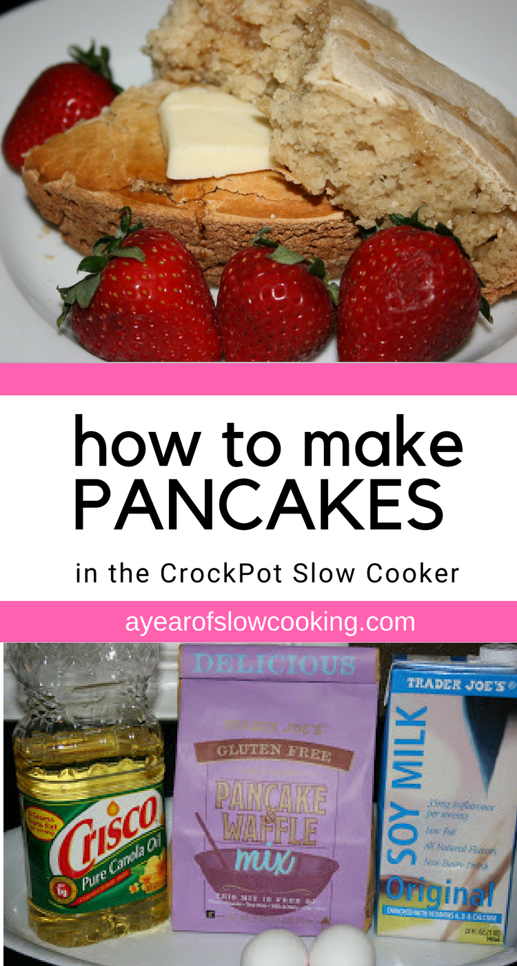 Overnight CrockPot Slow Cooker Pancakes Recipe A Year of Slow Cooking