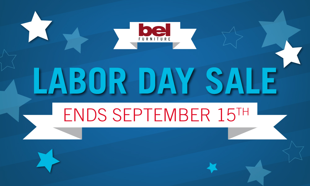 Bel Furniture Labor Day What does it mean to you?