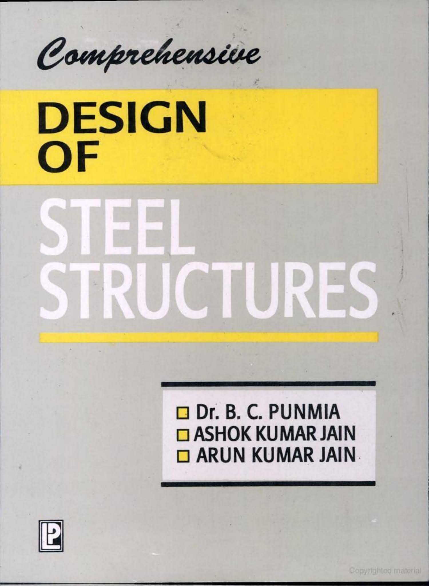 Design of Steel Structures by B.C.Punmia Pdf