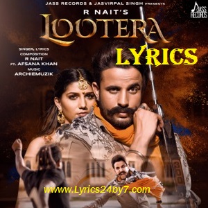 Lootera Song Lyrics R Nait Sapna Chaudhary Afsana Khan B2gether Jass Records lootera song lyrics r nait sapna