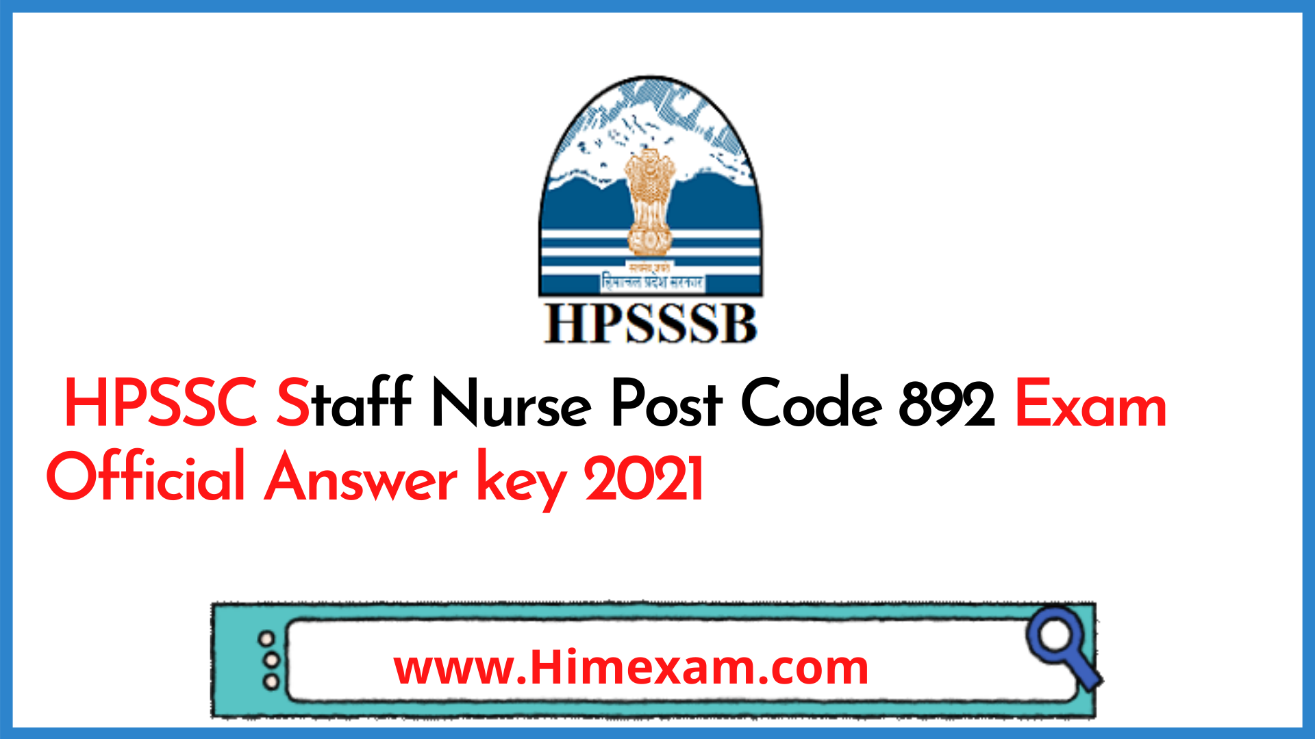 HPSSC Staff Nurse Post Code 892 Exam Official Answer key 2021