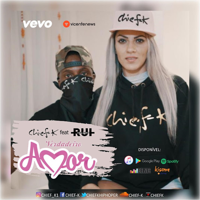 Chief-K - Verdadeiro Amor (Feat. Rui Orlando) Chief-K - Verdadeiro Amor (Feat. Rui Orlando)