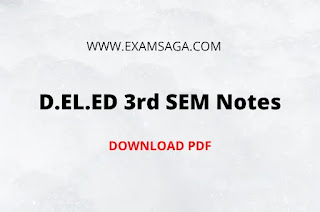 BTC (D.EL.ED) 3rd Semester Handwritten Notes Pdf 1 EXAMSAGA