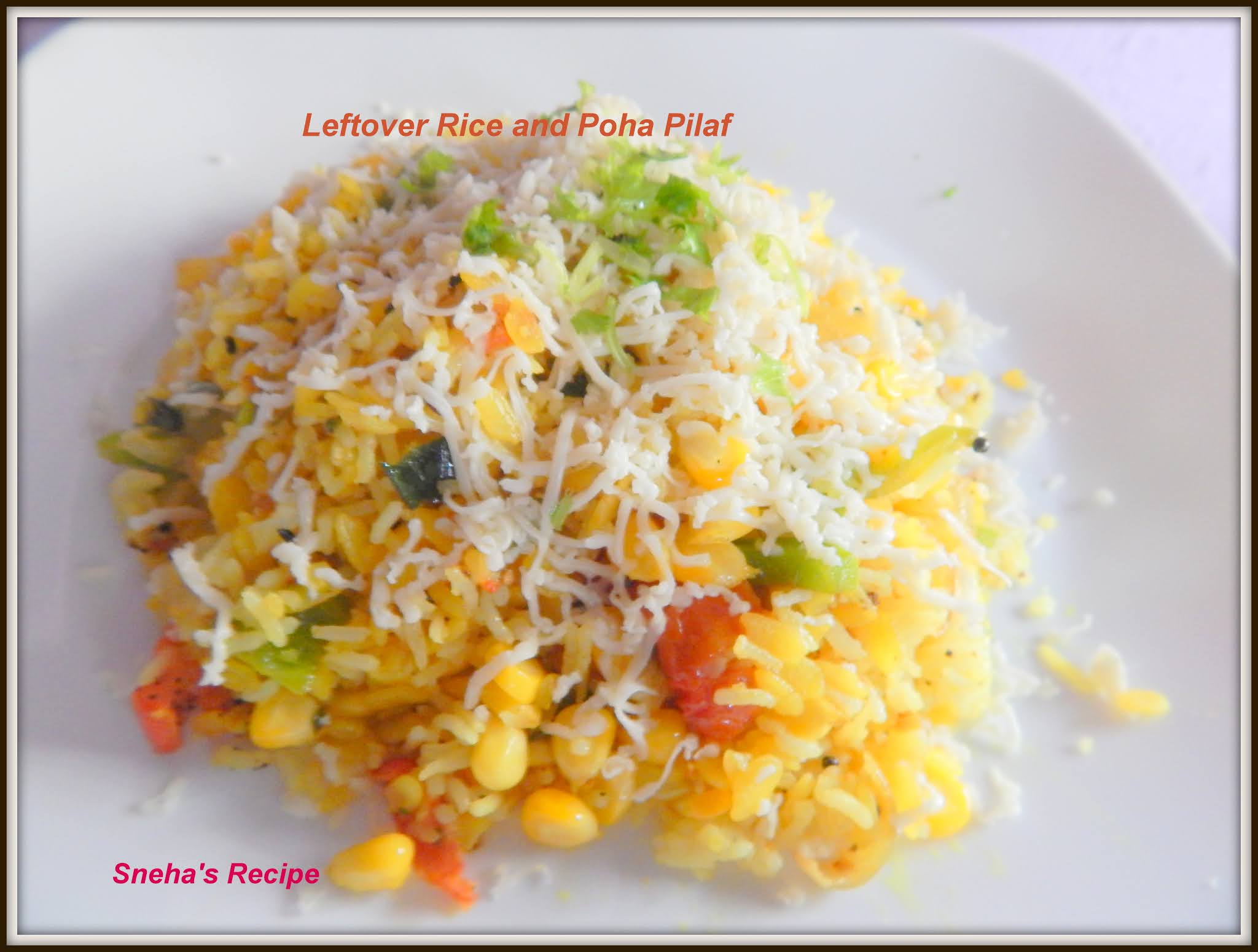 Leftover Rice and Poha Pilaf Sneha's Recipe