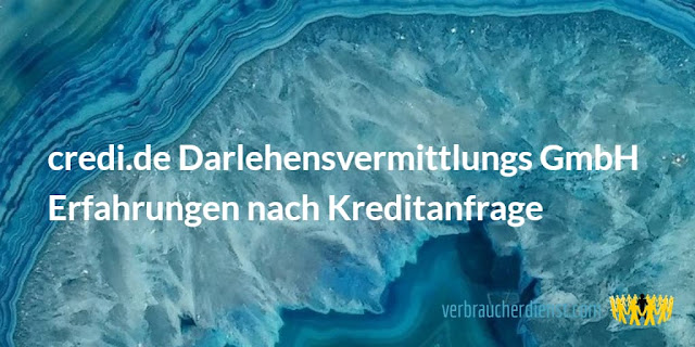 Titelbild: credi.de Darlehensvermittlungs GmbH – Erfahrungen nach Kreditanfrage