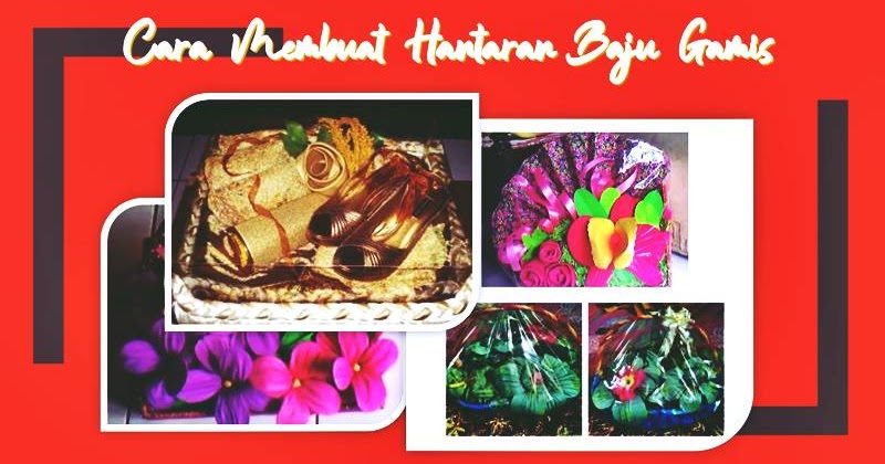 Cara Membuat Hantaran Dari Baju / Cara Membuat Hantaran