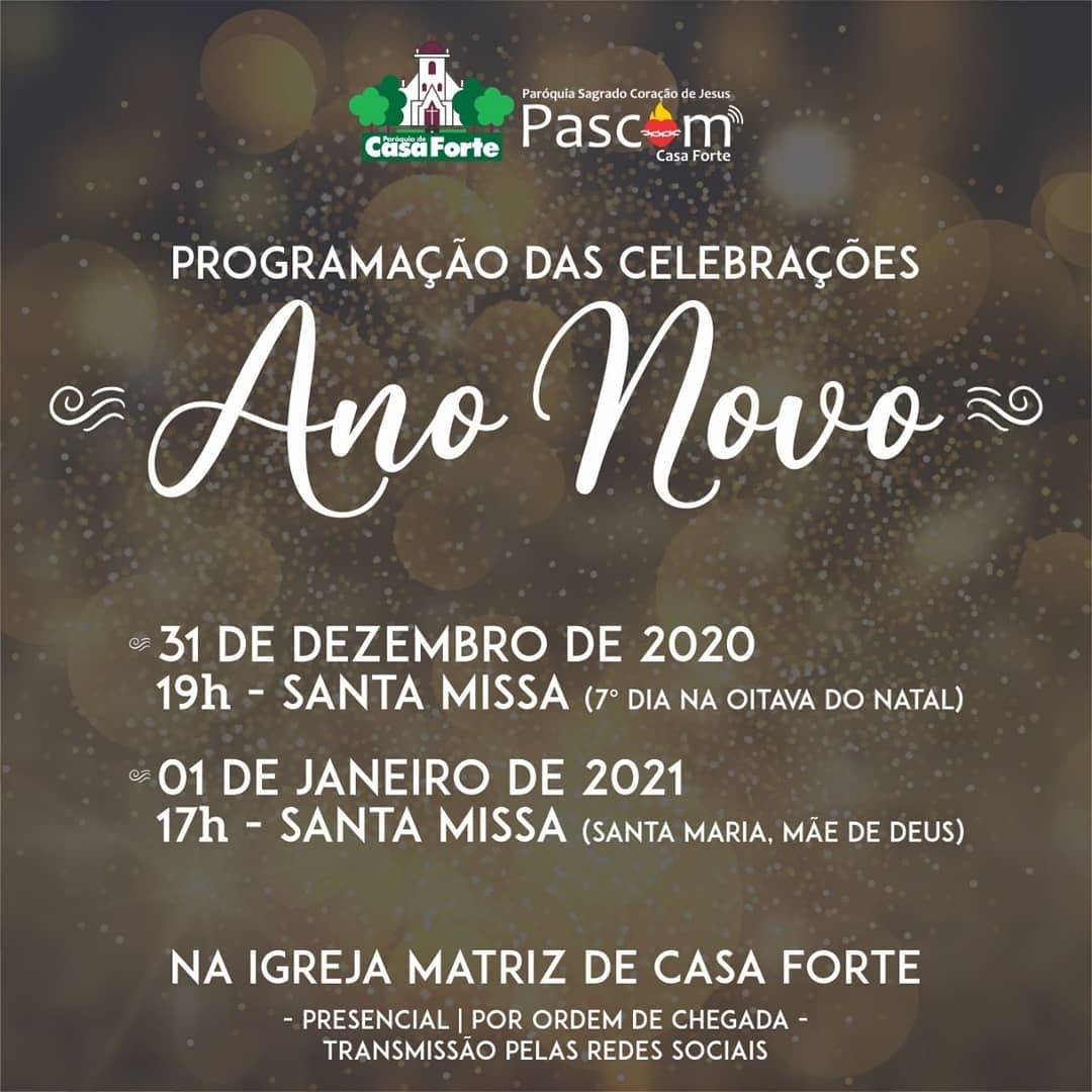 HORÁRIO DAS MISSAS DO FIM DE ANO Paroquia de Casa Forte