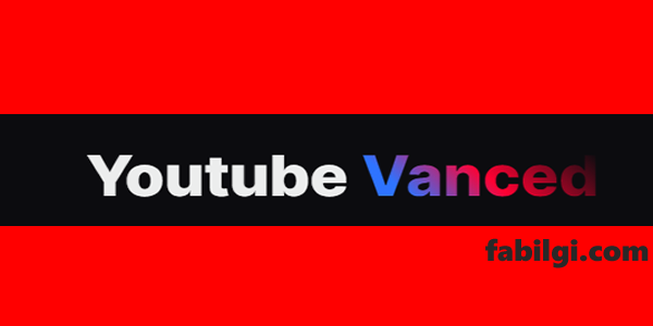 YouTube Vanced Apk Son Sürüm Reklamsız ve Premium 2021