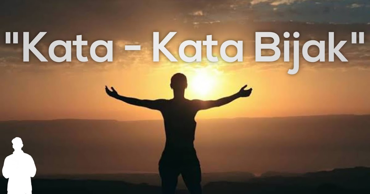 Kumpulan Kata Bijak Filsafat - Kumpulan kata bijak menulis - Kata bijak