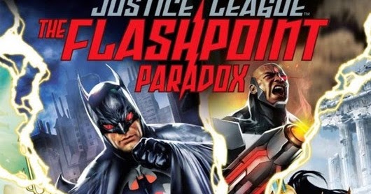 Weird Science DC Comics: Justice League: The Flashpoint Paradox Review with  *Spoilers*