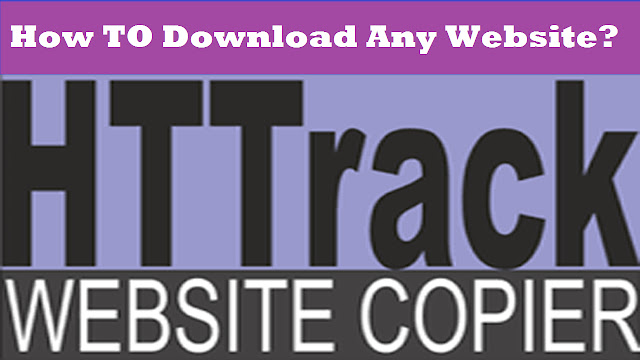 Kisi Bhi Website Ko Download Kaise Kare ? How To Download Any Website ? 1 how to download any website website downloader%2Bcopy